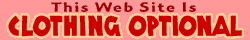 this website is clothing optional